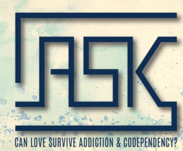 ASK: Can Love Survive Addiction and Codependency - Saturday Night At The Movies