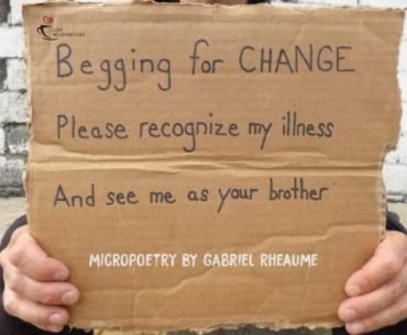 Begging For Change - By Gabriel Rheaume